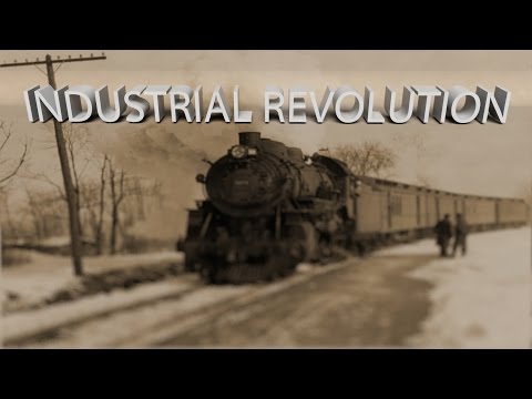 HIST 1122 Lesson 53 - Industrial Revolution Part 1