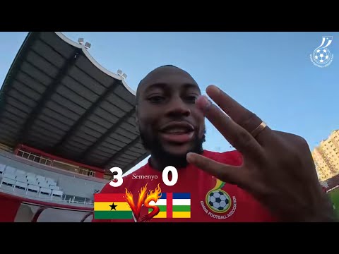 CENTRAL AFRICAN REPUBLIC vs GHANA🇬🇭- BLACK STARS TEAM IN MOROCCO IN HIGH SPIRIT AHEAD OF WORLD CUP Q