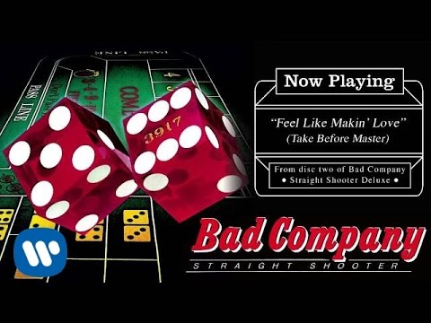 Bad Company - "Feel Like Making' Love" (Take Before Master) (Official Audio)