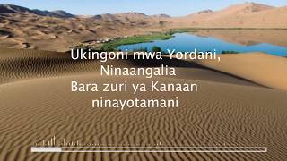 UKINGONI MWA YORDANI - NYIMBO ZA KRISTO - LYRICS V