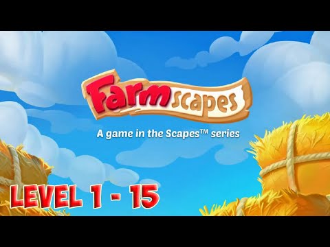 Farmscapes level 1 - 15 🌽 Day 1 [ Gameplay Story ] Playrix HD