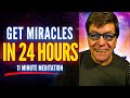 Miracles Will Happen For 24 hours After Listening | Only 11 Minutes