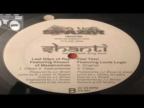 SHANTI feat. KIMANI - LAST DAYS OF RAP