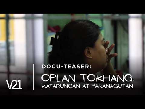 V21 | OPLAN TOKHANG: Katarungan at Pananagutan - Teaser