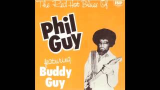 Phil Guy - Blues With A Feeling (w/ Buddy Guy)