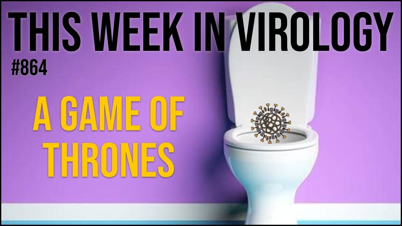 TWiV 864: A game of thrones