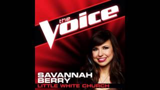 Savannah Berry: "Little White Church" - The Voice (Studio Version)