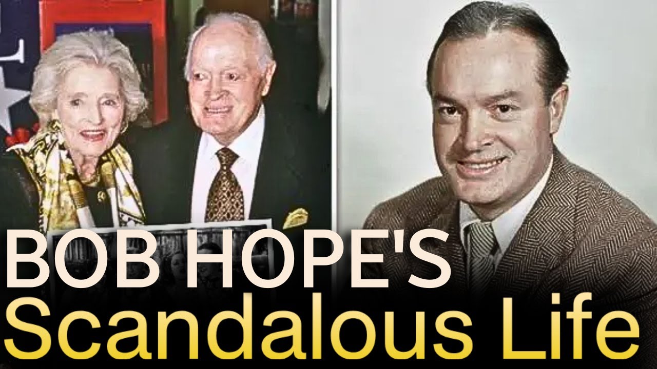 Bob Hope's Scandalous Life Was Unsettling