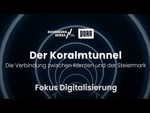Welche Rolle spielt Digitalisierung beim Koralmtunnel?