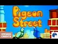 Pigeon Street Opening Credits