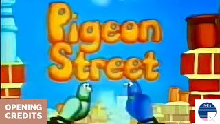 Pigeon Street Opening Credits
