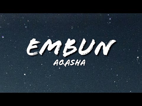 Aqasha - Embun (Lyrics Video) (Best Audio)