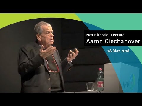 Aaron Ciechanover | Max Birnstiel Lecture