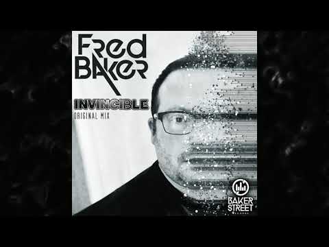 Fred Baker   Invincible Original Mix