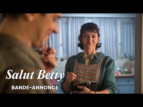 SALUT BETTY - Bande-annonce vf