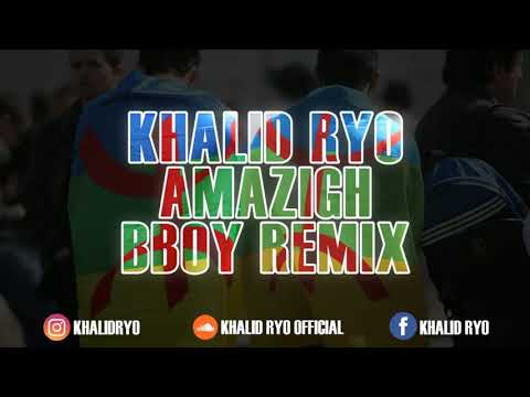 BBOY MUSIC 2022 - KHALID RYO - AMAZIGH (BBOY REMIX)