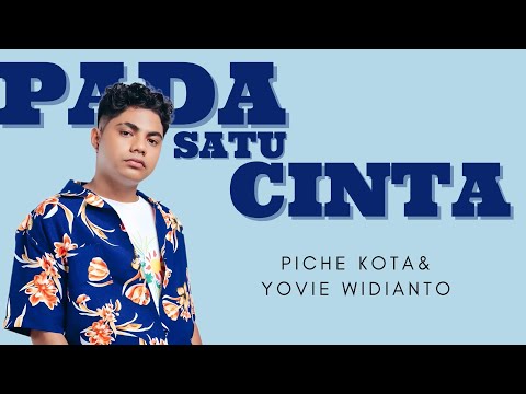 Pada Satu Cinta - Piche Kota, Yovie Widianto | Lirik Lagu