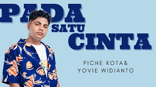 Download lagu Pada Satu Cinta - Piche Kota, Yovie Widianto | Lirik Lagu mp3