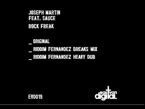 Joseph Martin Feat. Sauce - Rock Freak (Riddim Fernandez Breaks Remix)