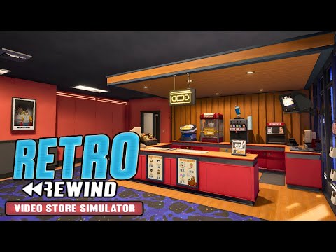 Retro Rewind - Video Store Simulator | First Look