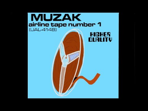 Muzak - Airline Tape 1 (Full Tape, HQ)