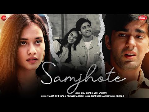 Poster samjhote lyrics समझोते – pranay bahuguna, aishwarya pandit