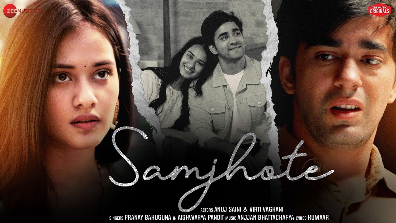 Samjhote Lyrics | Pranay Bahuguna, Aishwarya Pandit