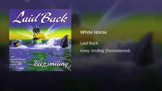 Laid Back - White Horse (Remastered)