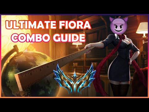 COMPLETE FIORA COMBO GUIDE