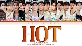 Download lagu SEVENTEEN HOT Lyrics (세븐틴 HOT 가사) (Color Coded Lyrics) mp3 Download lagu SEVENTEEN HOT Lyrics (세븐틴 HOT 가사) (Color Coded Lyrics) mp3
