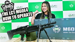 The LCT M60E4-How to operate