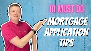 10 Mortgage Application Tips for First Time Buyers