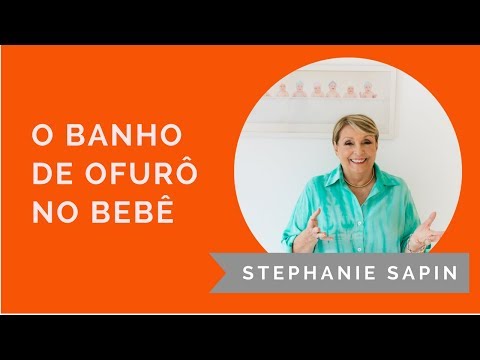 Stephanie Sapin - O banho de ofurô no bebê