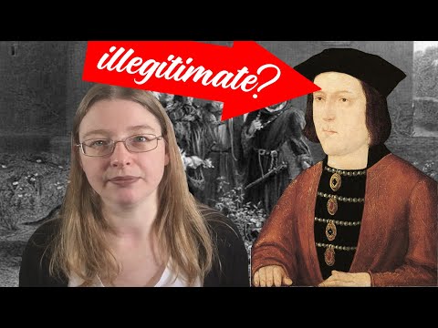 Was Edward IV Illegitimate?