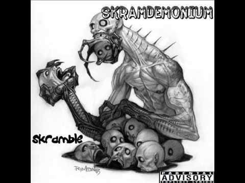 SKRAMBLE- SKRAMDEMONIUM (full album 2006)