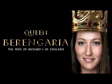 Berengaria of Navarre - Queen of England - The Wife of Richard I the Lionheart