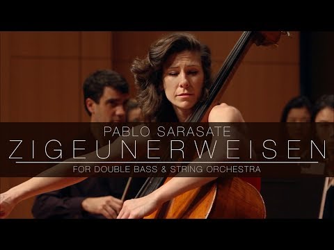 Sarasate - Zigeunerweisen for Double Bass and String Orchestra (arr. Lauren Pierce)