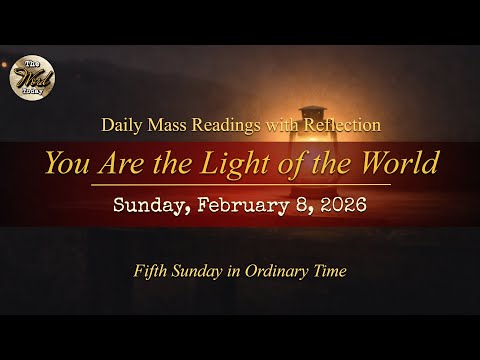 You Are the Light of the World – Sunday, February 8, 2026