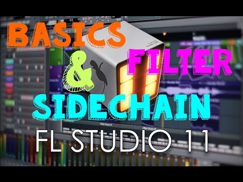 FL Studio 11 - Basics (Filtering Melody, Sidechaining Melody)