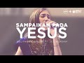 Melitha Sidabutar ft. JCC Worship - 'Sampaikan Pada Yesus' (Live in Concert from JCC) | PART 4