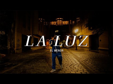 La Luz - EL MENOR (Video Oficial)