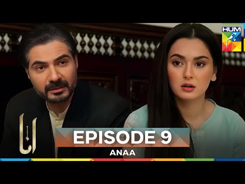 Anaa Episode 9