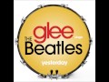 Glee - Yesterday (DOWNLOAD MP3 + LYRICS ...