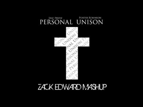 Eric Prydz vs Porter Robinson - Personal Unison (Zack Edward Mashup)