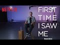 First Time I Saw Me | Trans Voices | Netflix + GLAAD