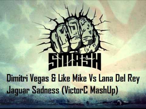Dimitri Vegas & Like Mike vs Lana Del Rey - Summertime Jaguar (VictorC MashUp)