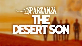 SPARZANZA -  The Desert Son (Angels of Vengeance, 2001)