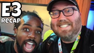 E3 2019 Recap - My First Time!