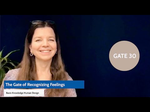 Gate 30 in Human Design - The gate  of recognizing feelings / desire