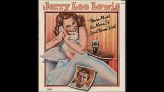 Jerry Lee Lewis - I'd Be Talkin' All The Time